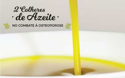 2 colheres de Azeite no combate à Osteoporose